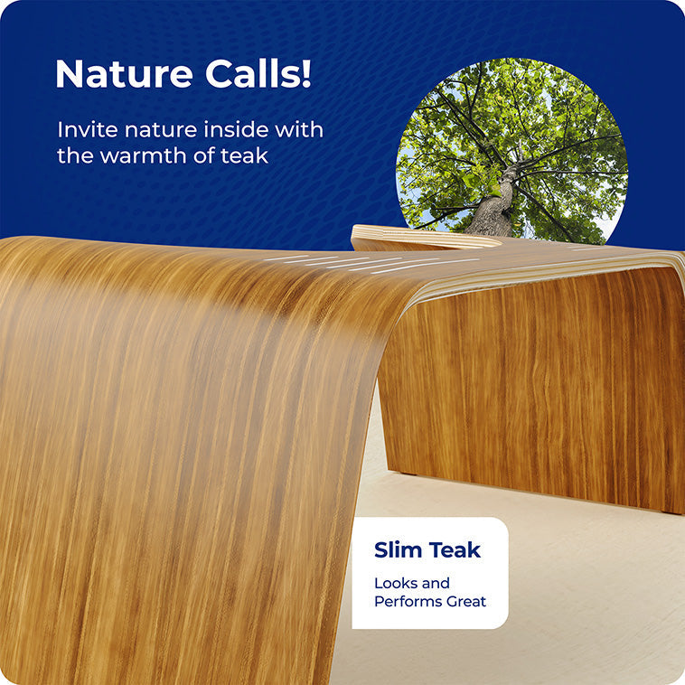 Slim Teak